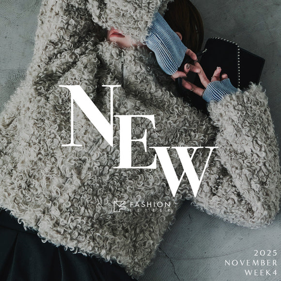 2025-11-WEEK4 FashionLetterNEW Arrival